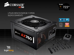 Suministro Estable de Energía Corsair AX760 a sólo S/.723.50