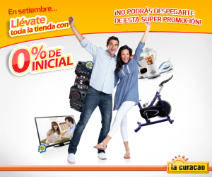 La Curacao – Toda la tienda con 0% de incial