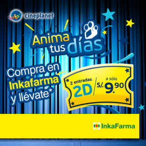 Inkafarma – Promoción de 2 entradas a S./ 9.90
