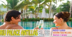 NUEVO Y LUJOSO RIU PALACE ANTILLAS