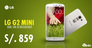 LG G2 Mini 8GB desbloqueado a sólo S/.859